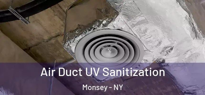 Air Duct UV Sanitization Monsey - NY