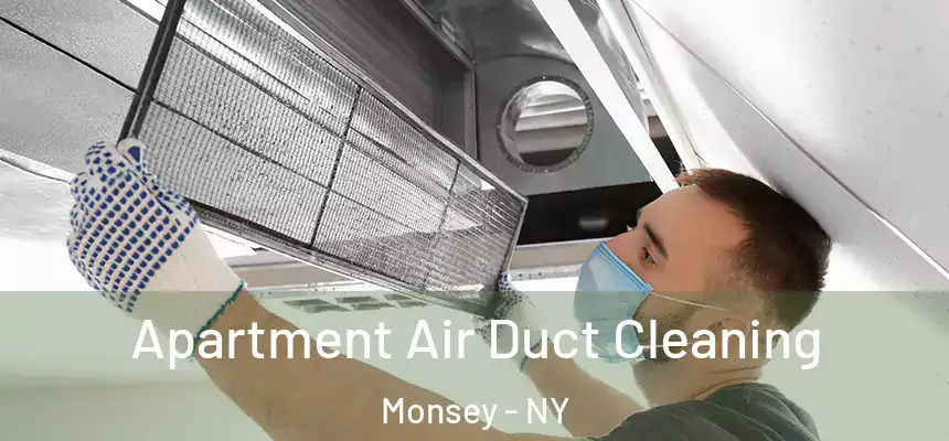  Apartment Air Duct Cleaning Monsey - NY