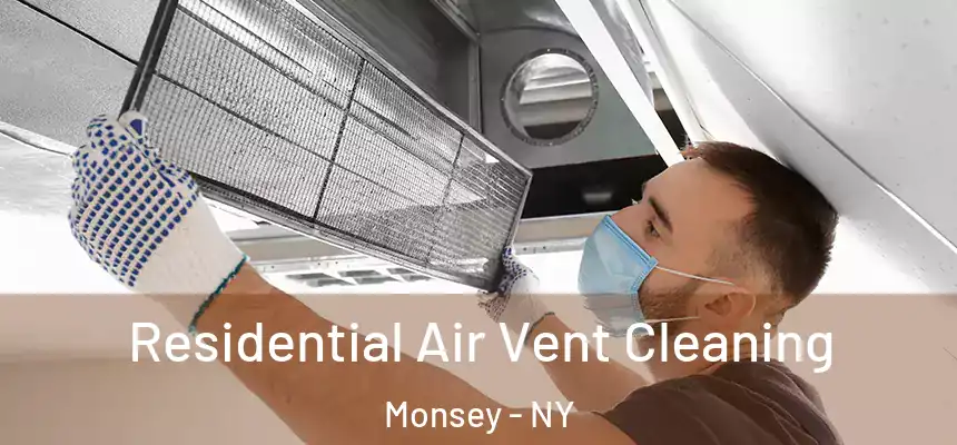  Residential Air Vent Cleaning Monsey - NY